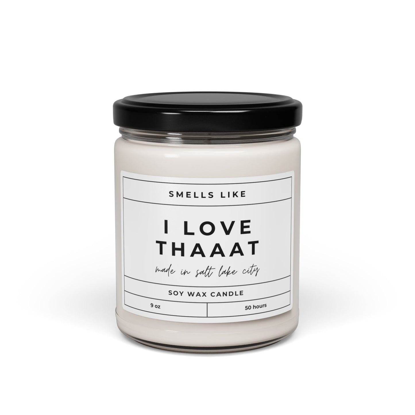 RHOSLC I Love Thaaat Candle
