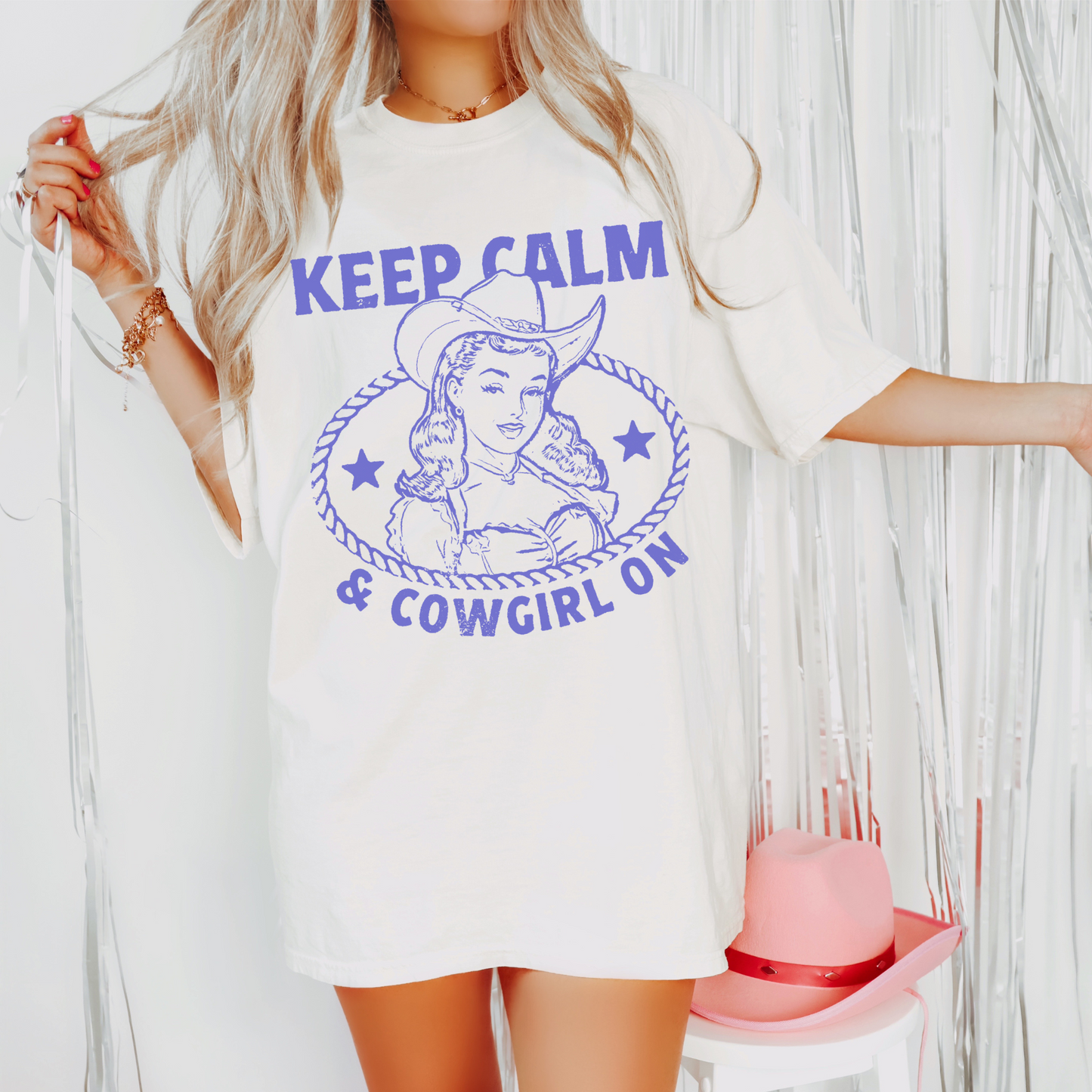 Keep Calm And Cowgirl On Tee