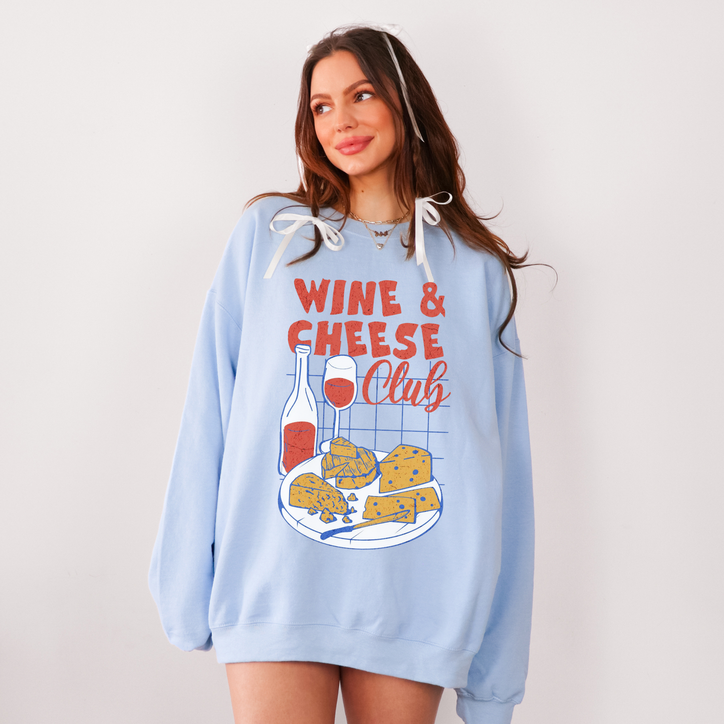 Wine & Cheese Club Sweatshirt