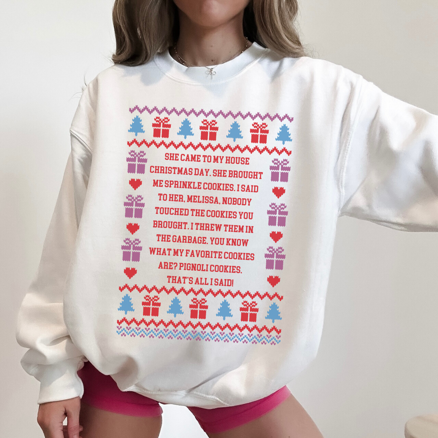 She Brought Me Sprinkle Cookies Ugly Christmas Sweater