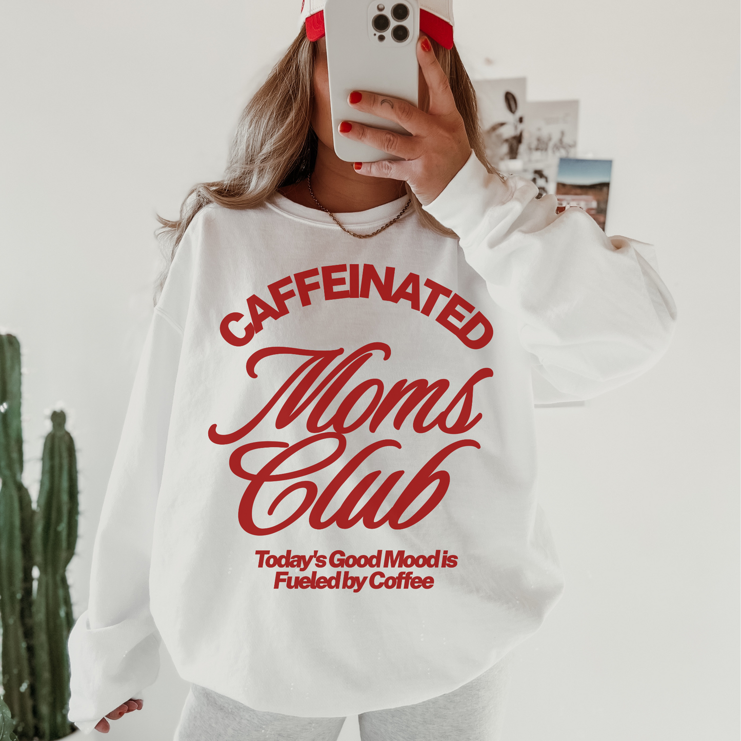 Caffeinated Moms Club Sweatshirt