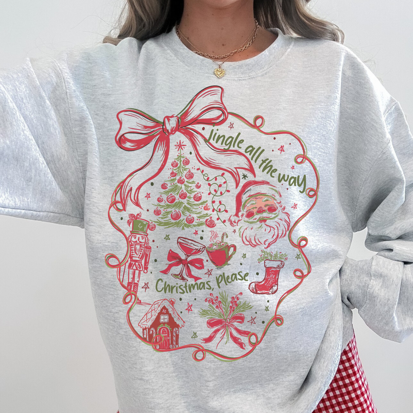 Jingle All The Way Sweatshirt
