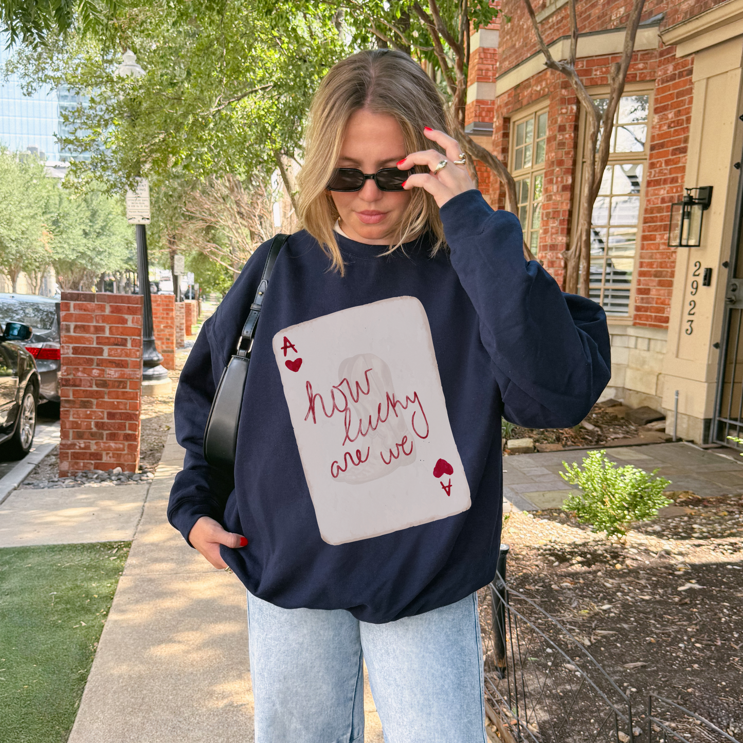 How Lucky Are We Sweatshirt