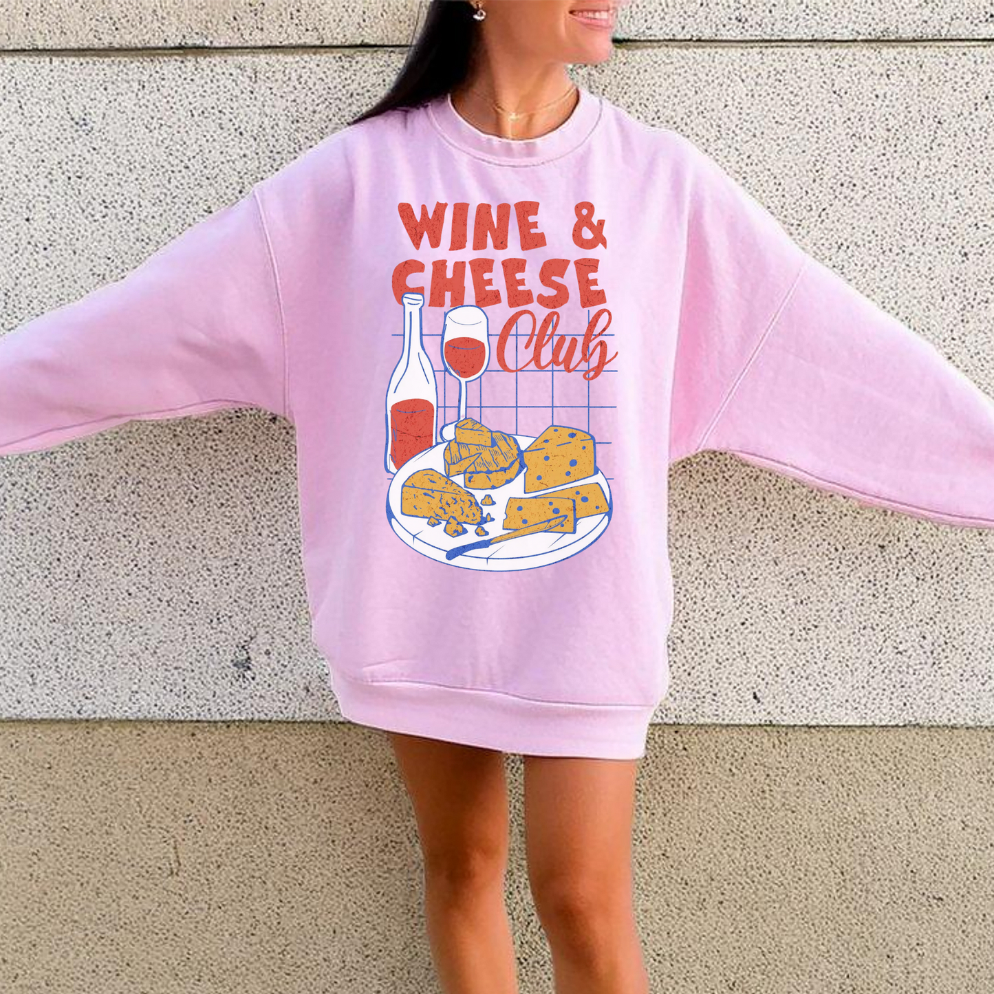 Wine & Cheese Club Sweatshirt