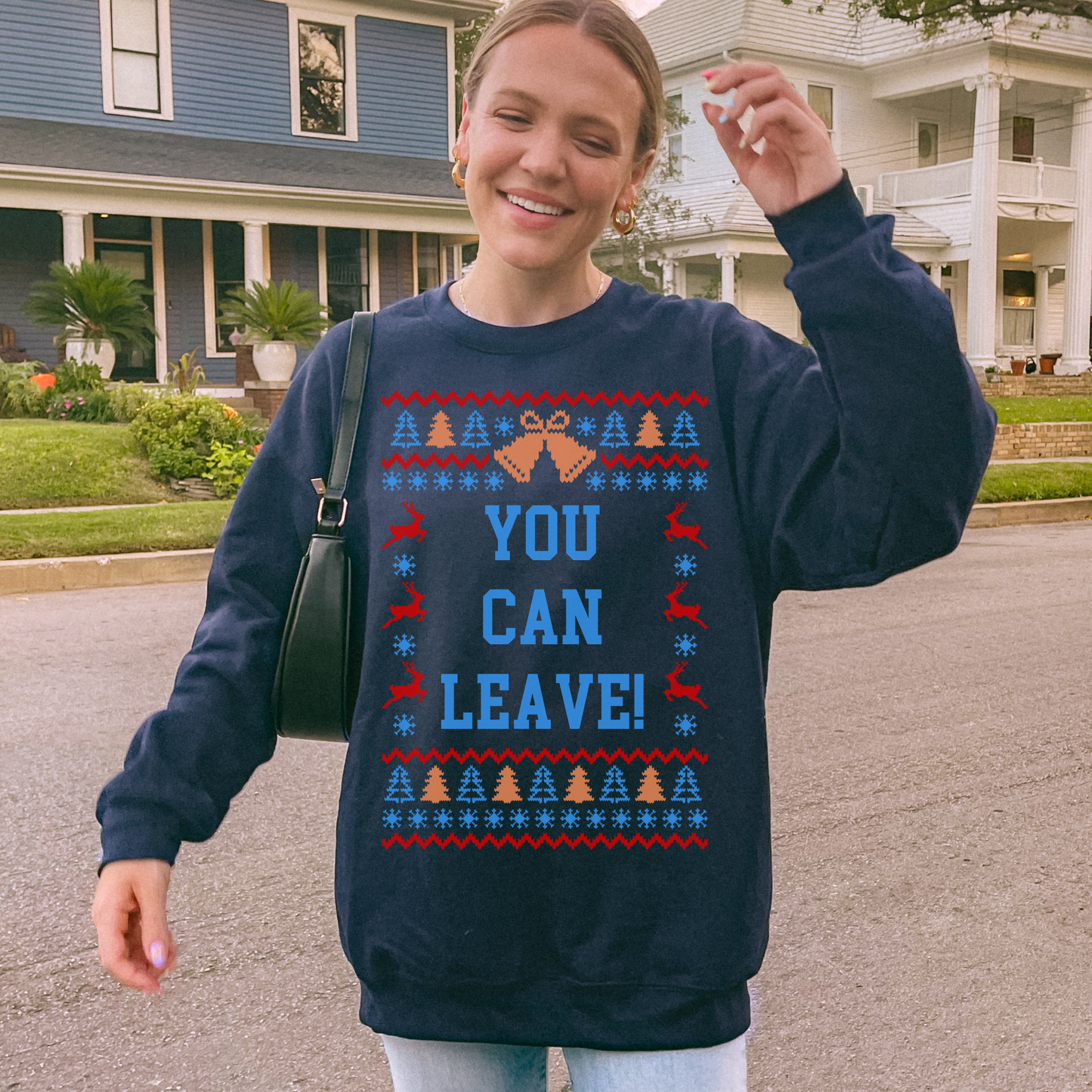 You Can Leave Ugly Christmas Sweater
