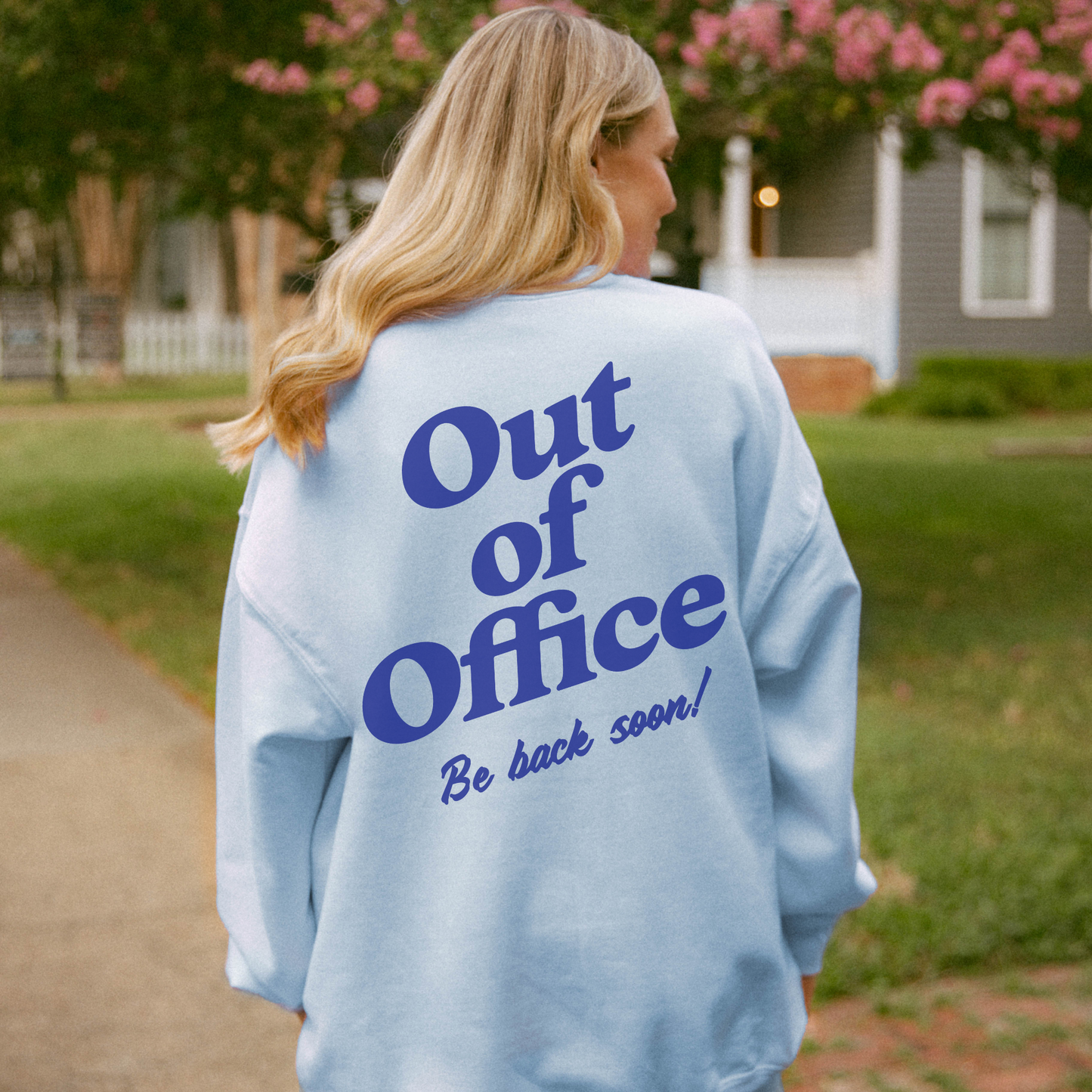 Out Of Office Sweatshirt