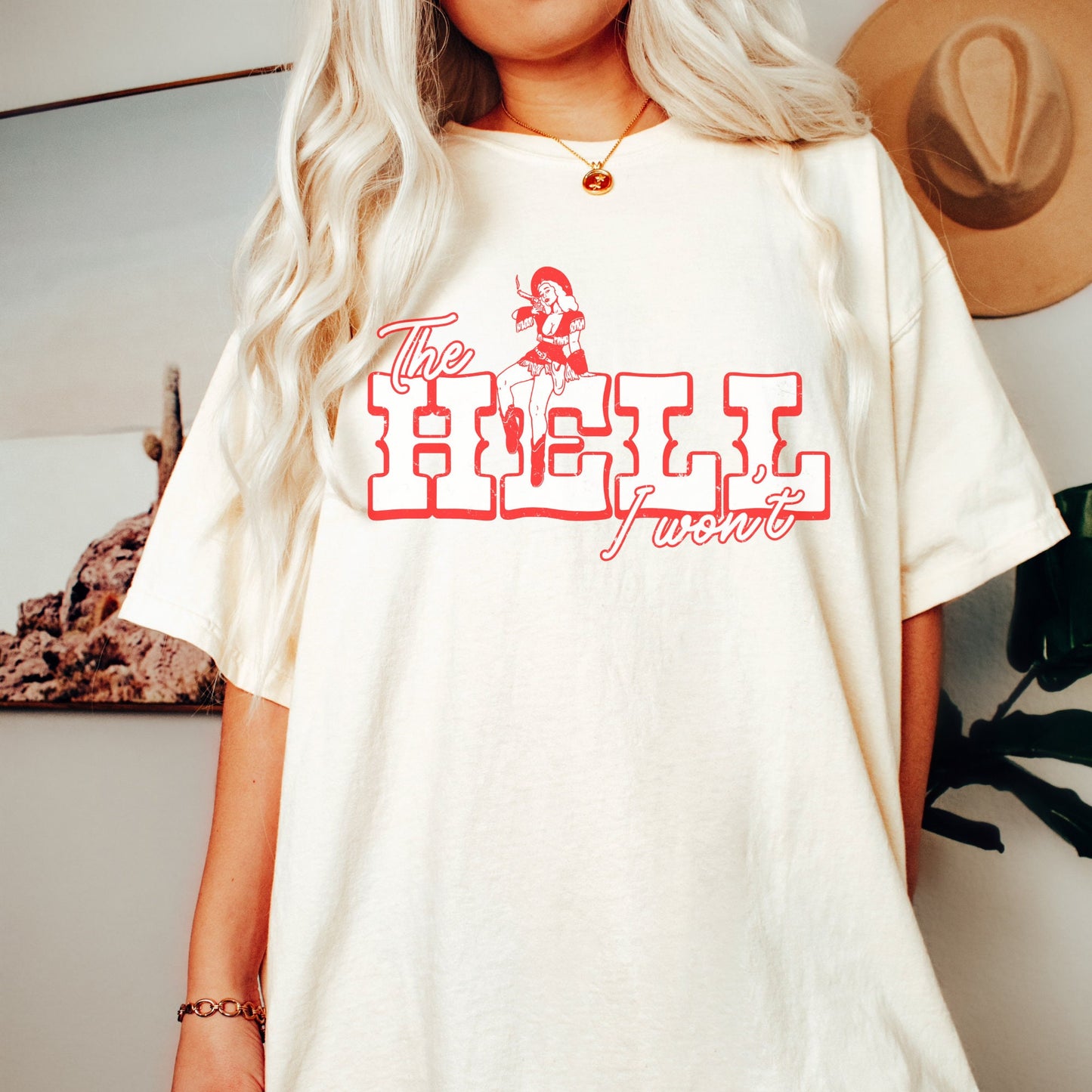 The Hell I Won't Tee