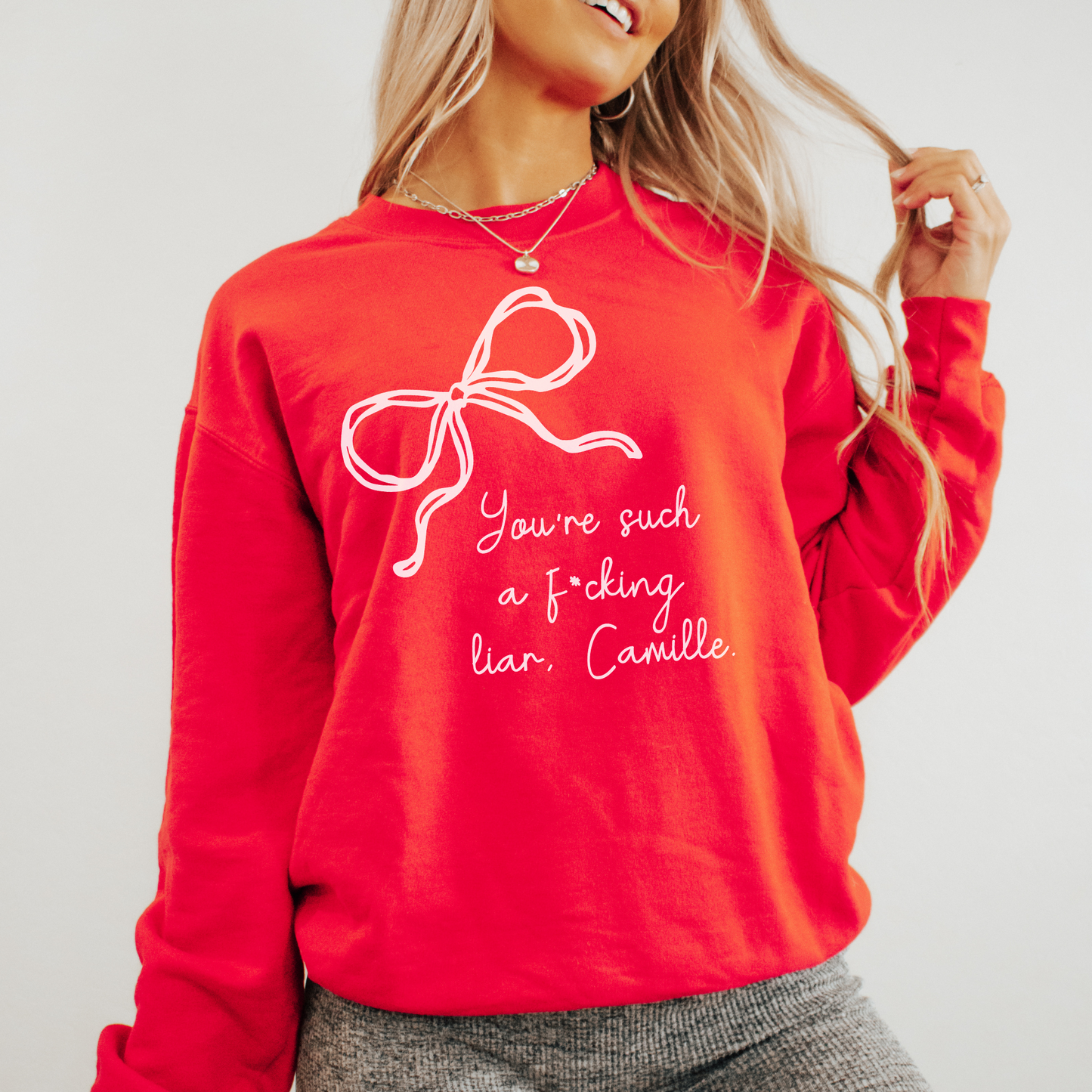 You're Such A F*cking Liar Camille Crewneck