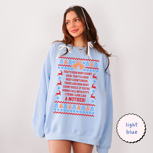 That's High Body Count Hair Ugly Christmas Sweater