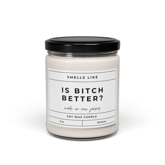RHONJ Is Bitch Better Candle
