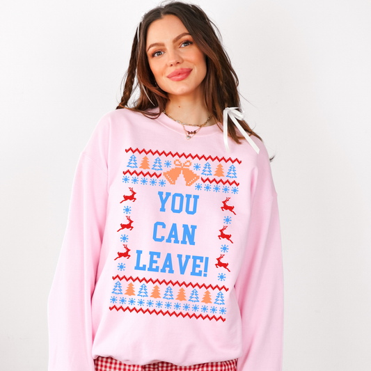 You Can Leave Ugly Christmas Sweater