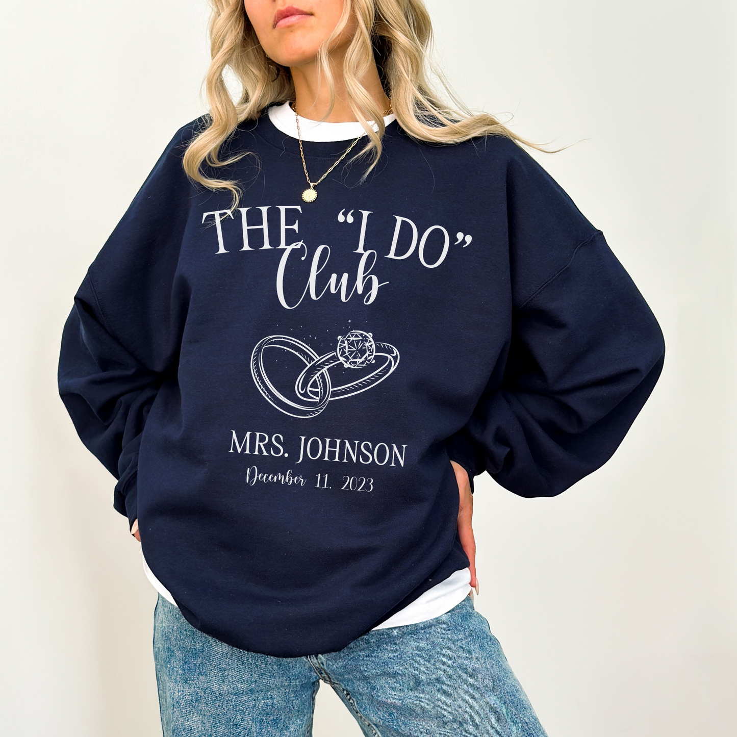 Custom "I Do Club" Last Name Crewneck