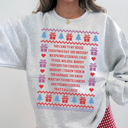 She Brought Me Sprinkle Cookies Ugly Christmas Sweater