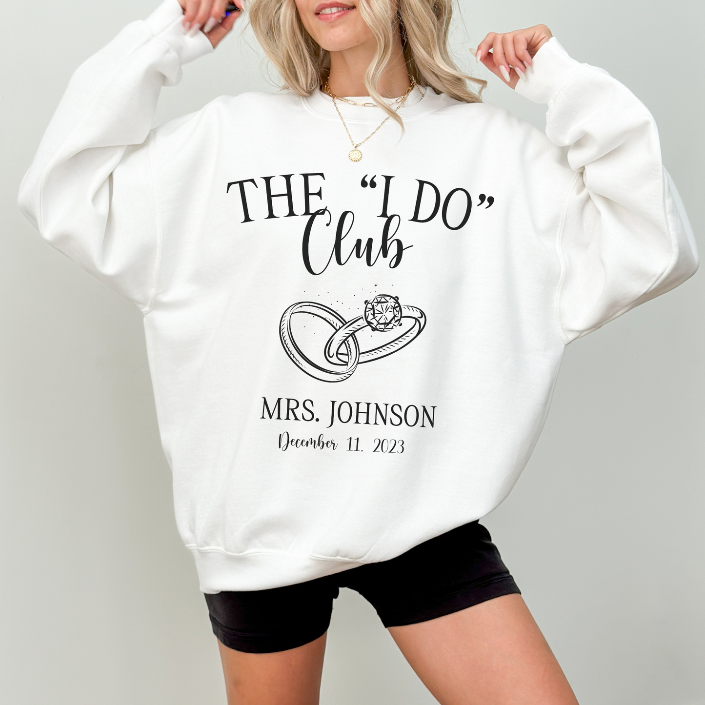 Custom "I Do Club" Last Name Crewneck