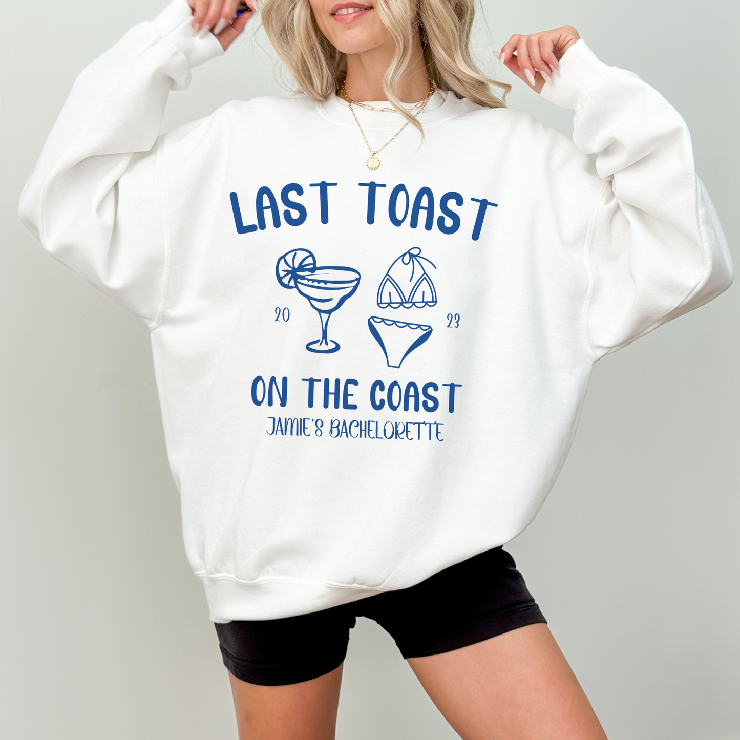 Custom "Last Toast" Bachelorette Crewnecks