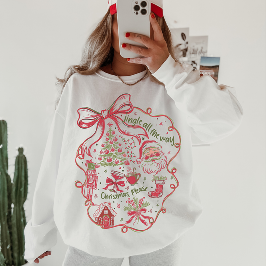 Jingle All The Way Sweatshirt