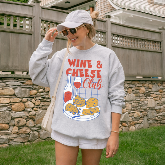 Wine & Cheese Club Sweatshirt