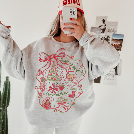 Jingle All The Way Sweatshirt