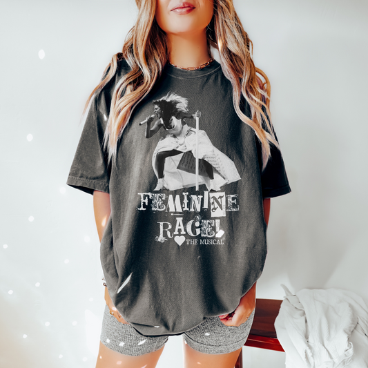 Feminine Rage The Musical Tee