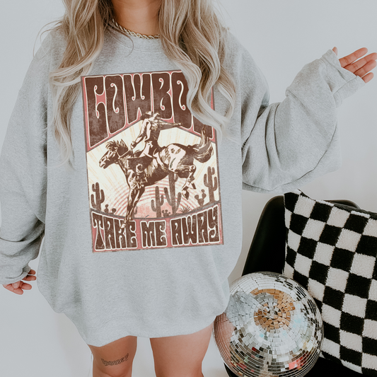 Cowboy Take Me Away Crewneck