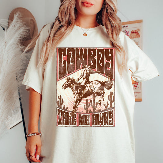 Cowboy Take Me Away Tee