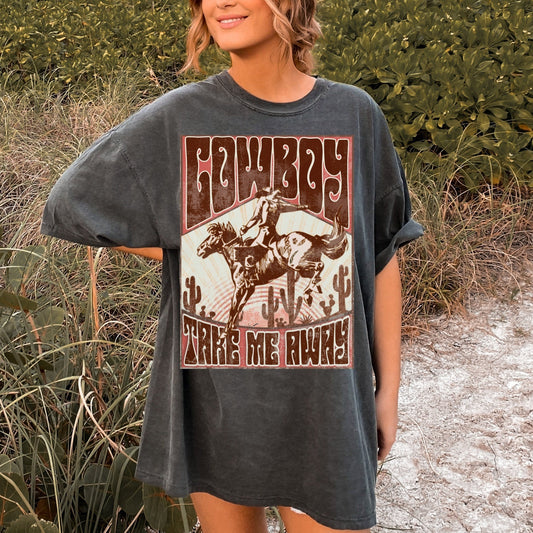 Cowboy Take Me Away Tee