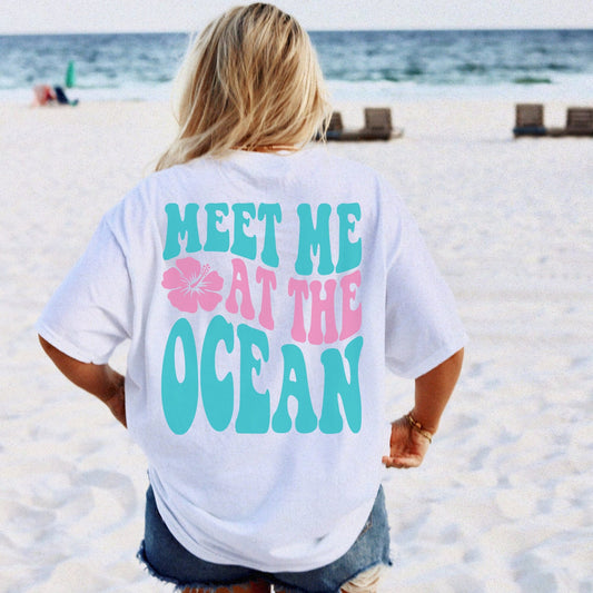 Meet Me At The Ocean Tee